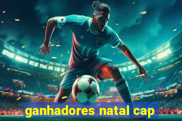 ganhadores natal cap